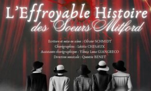 Spectacle musical : "L'effroyable histoire des Sœurs Mitford"