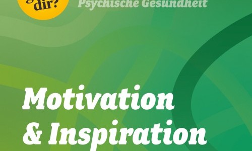 Motivation & Inspiration fürs Leben