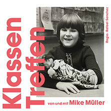 Mike Müller - Klassentreffen