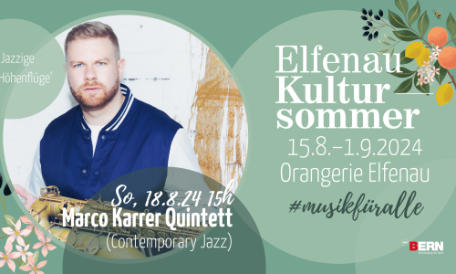 Marco Karrer Quintett beim Elfenau Kultursommer 2024