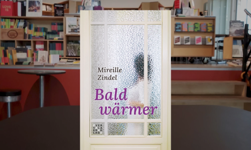 Mireille Zindel ● Bald wärmer