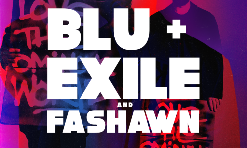 BLU & EXILE, FASHAWN (USA) LOVE THE OMINOUS WORLD TOUR