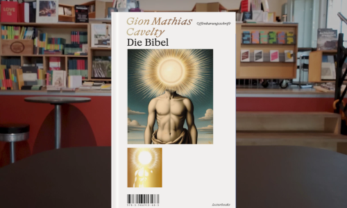 Gion Mathias Cavelty ● Die Bibel