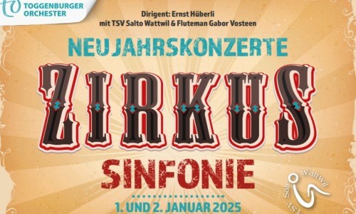 Neujahrskonzerte "Zirkus Sinfonie" mit dem Toggenburger Orchester