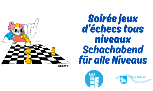 Soirée jeux d’échecs tous niveaux / Schachabend für alle Niveaus