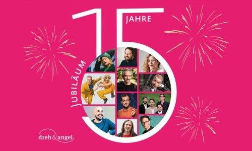 15 Jahre Dreh&Angel – Jubiläumsgala