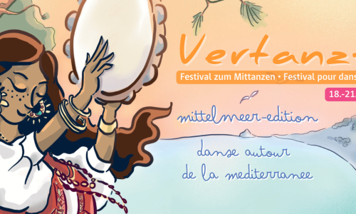 Vertanzt - Festival zum Mittanzen - Mittelmeer Edition