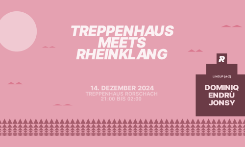 Rheinklang X Treppenhaus