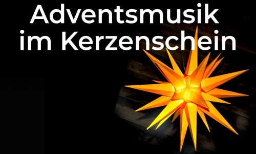 Adventsmusik im Kerzenschein