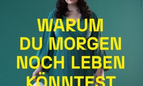 Julia Steiner_Warum du morgen noch leben könntest…