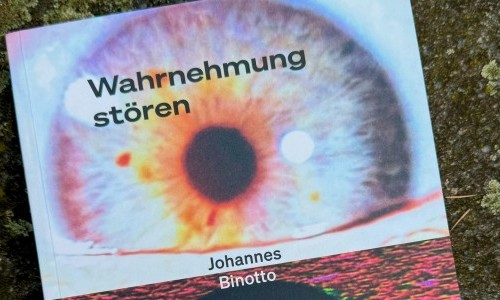 Buchpräsentation «Wahrnehmung stören» mit Johannes Binotto