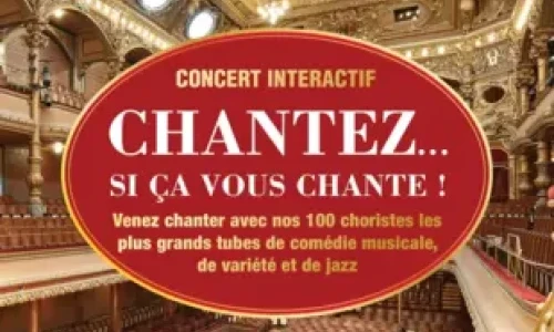 CHANTEZ… SI ÇA VOUS CHANTE !