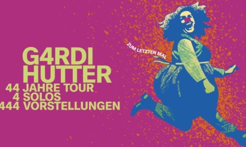 +++ausverkauft+++ Gardi Hutter – 44 Jahre Tour 4 Solos zum letzten Mal